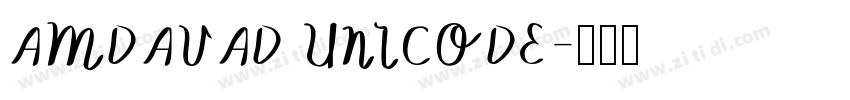 AMDAVAD UNICODE字体转换